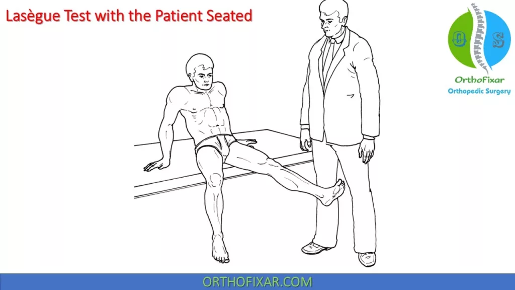 Lasègue Test with the Patient Seated